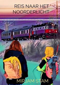 Brave New Books Reis Naar Het Noorderlicht - Mirjam Stam