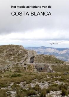 Brave New Books Reisgids Het mooie achterland van de COSTA BLANCA | Brave New Books