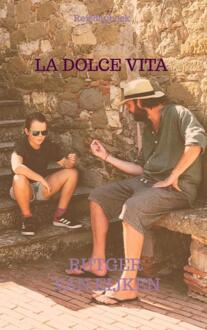 Brave New Books Reisverhaal La Dolce Vita | Rutger Van Eijken