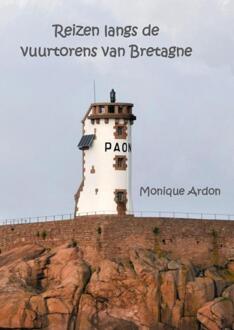 Brave New Books Reisverhaal Reizen langs de vuurtorens van Bretagne | Monique Ardon
