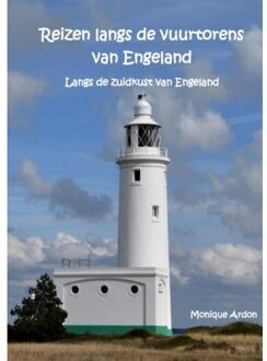 Brave New Books Reizen Langs De Vuurtorens Van Engeland - Monique Ardon