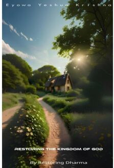 Brave New Books Restoring The Kingdom Of God - Eyowa Yeshua Krishna