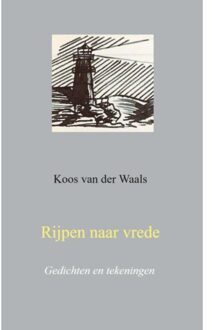 Brave New Books Rijpen Naar Vrede - Koos Van der Waals
