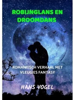 Brave New Books Robijnglans En Droomdans - Hans Vogel
