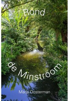 Brave New Books Rond De Minstroom - Marja Oosterman