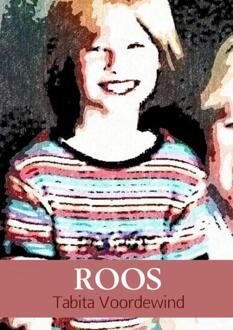 Brave New Books Roos - Boek Tabita Voordewind (9402164170)