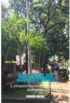 Brave New Books Rose Petals And Jasmine Flowers - Barbara Bahtiar