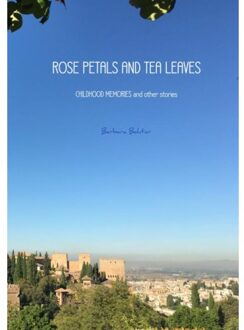 Brave New Books ROSE PETALS AND TEA LEAVES - Boek Barbara Bahtiar (9402175458)