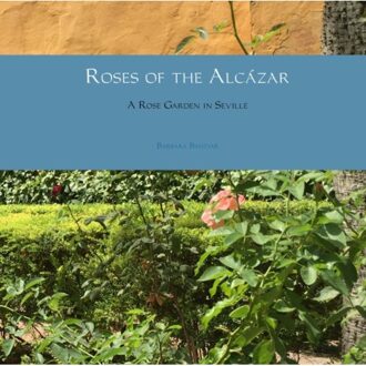 Brave New Books Roses of the Alcázar