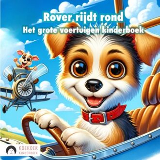 Brave New Books Rover Rijdt Rond - Koekoek Kinderboek