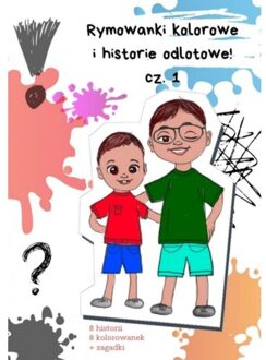 Brave New Books Rymowanki Kolorowe I Historie Odlotowe Cz. 1 - Agnieszka Szynawa