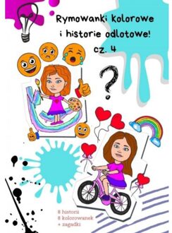 Brave New Books Rymowanki Kolorowe I Historie Odlotowe Cz. 4 - Agnieszka Szynawa
