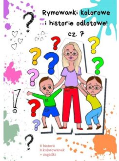 Brave New Books Rymowanki Kolorowe I Historie Odlotowe Cz. 7 - Agnieszka Szynawa