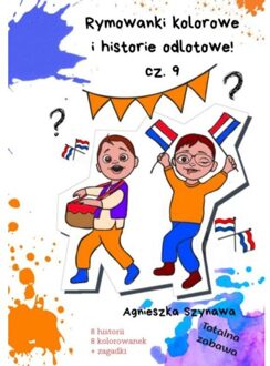 Brave New Books Rymowanki Kolorowe I Historie Odlotowe Cz. 9 - Agnieszka Szynawa