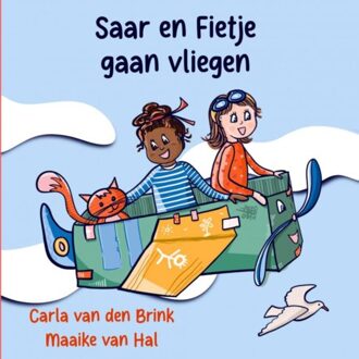 Brave New Books Saar En Fietje Gaan Vliegen - Carla Van den Brink