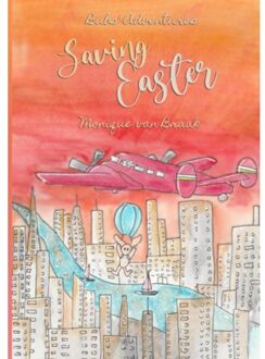 Brave New Books Saving Easter - Monique Van Braak