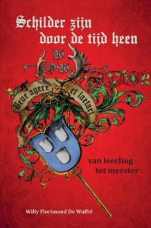 Brave New Books Schilder zijn door de tijd heen - Willy Florimond De Wuffel - 000