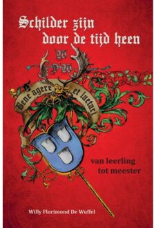 Brave New Books Schilder zijn door de tijd heen - Willy Florimond De Wuffel - 000