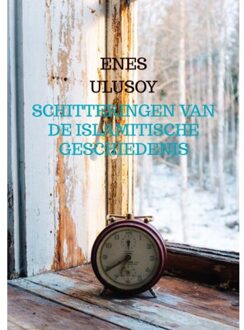 Brave New Books Schitteringen Van De Islamitische Geschiedenis - Enes Ulusoy