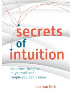 Brave New Books Secrets Of Intuition - Luc van Esch