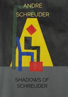 Brave New Books Shadows Of Schreuder - André Schreuder