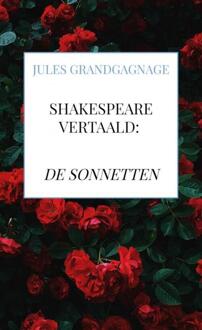 Brave New Books Shakespeare vertaald - De Sonnetten