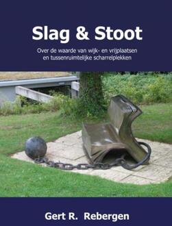 Brave New Books Slag & stoot - Boek Gert R. Rebergen (9402153934)