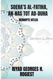 Brave New Books Soera’s Al-Fatiha, An-Nas Tot Ad-Duha - Riyad Georges Hubert Rogiest