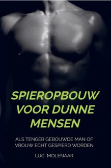 Brave New Books Spieropbouw voor dunne mensen - Luc Molenaar - ebook