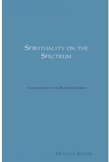 Brave New Books Spirituality on the spectrum - Boek Monica Spoor (9402162003)
