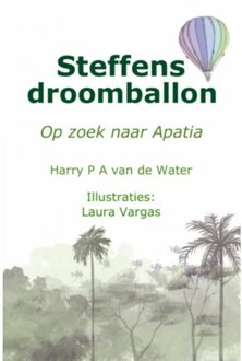 Brave New Books Steffens Droomballon - Harry P A Van de Water