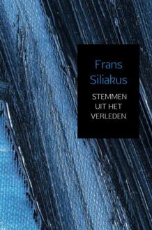 Brave New Books Stemmen uit het verleden - Boek Frans Siliakus (9402174923)
