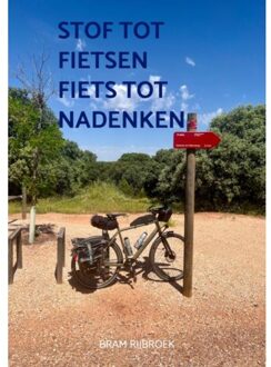 Brave New Books Stof Tot Fietsen Fiets Tot Nadenken - Bram Rijbroek