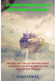 Brave New Books Stukken Indrukken Om Niet Onder Te Bukken - Hans Vogel
