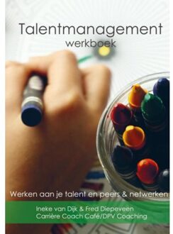 Brave New Books Talentmanagement Werkboek - Ineke van Dijk Fred Diepeveen