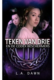 Brave New Books Teken Van Drie 2 - Codex Beschermers - L.A. Dawn