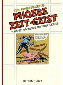 Brave New Books The Adventures Of Phoebe Zeit-Geist (Reprint) - Michael O’Donoghue