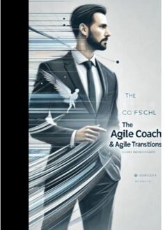 Brave New Books The Agile Coach And Agile Transitions - Jaap Zwart