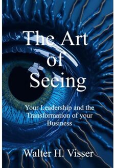 Brave New Books The Art Of Seeing - Walter H. Visser