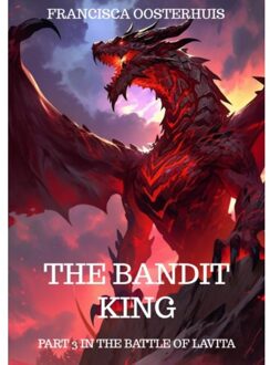 Brave New Books The Bandit King - Francisca Oosterhuis