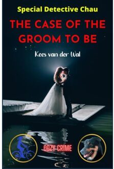 Brave New Books The Case Of The Groom To Be - Kees van der Wal