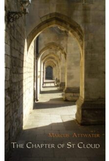 Brave New Books The Chapter Of St Cloud - Marcus Attwater