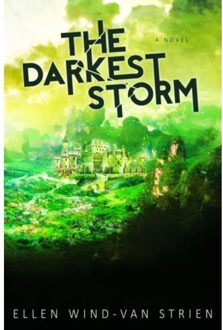 Brave New Books The darkest storm - Boek Ellen Wind-van Strien (9402168168)