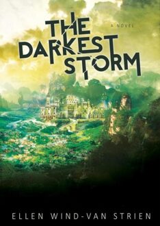 Brave New Books The Darkest Storm - Ellen Wind-van Strien - ebook