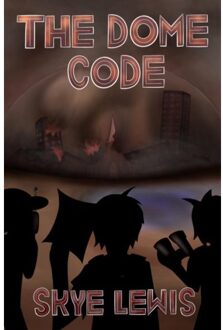 Brave New Books The Dome Code - Skye Lewis