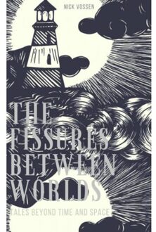 Brave New Books The Fissures Between Worlds - Nick Vossen
