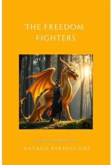 Brave New Books The Freedom Fighters - Natasja Bartholomé