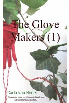 Brave New Books The Glove Makers / 1 - Boek Carla van Beers (940211307X)