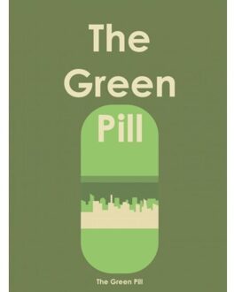 Brave New Books The Green Pill - Anca De Vries (Ed.)