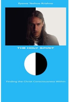 Brave New Books The Holy Spirit - Eyowa Yeshua Krishna
